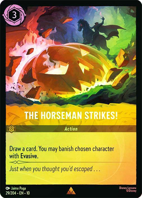 The Horseman Strikes!